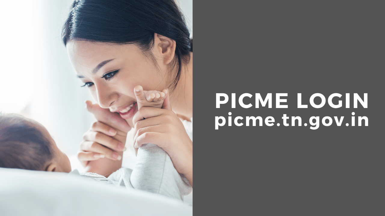 PICME Number Registration – picme.tn.gov.in Login, and