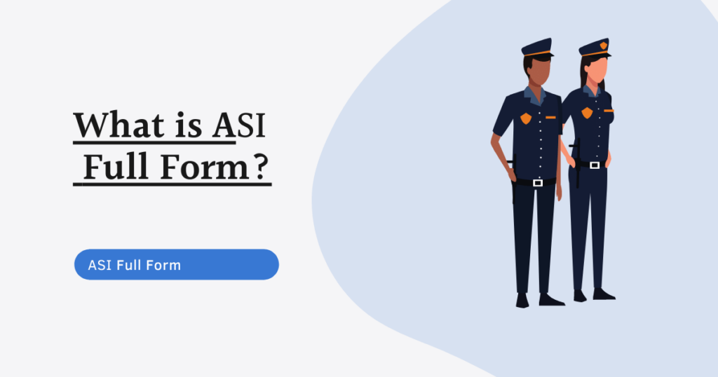 ASI full form, Assistant Sub-Inspector